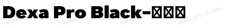 Dexa Pro Black字体转换